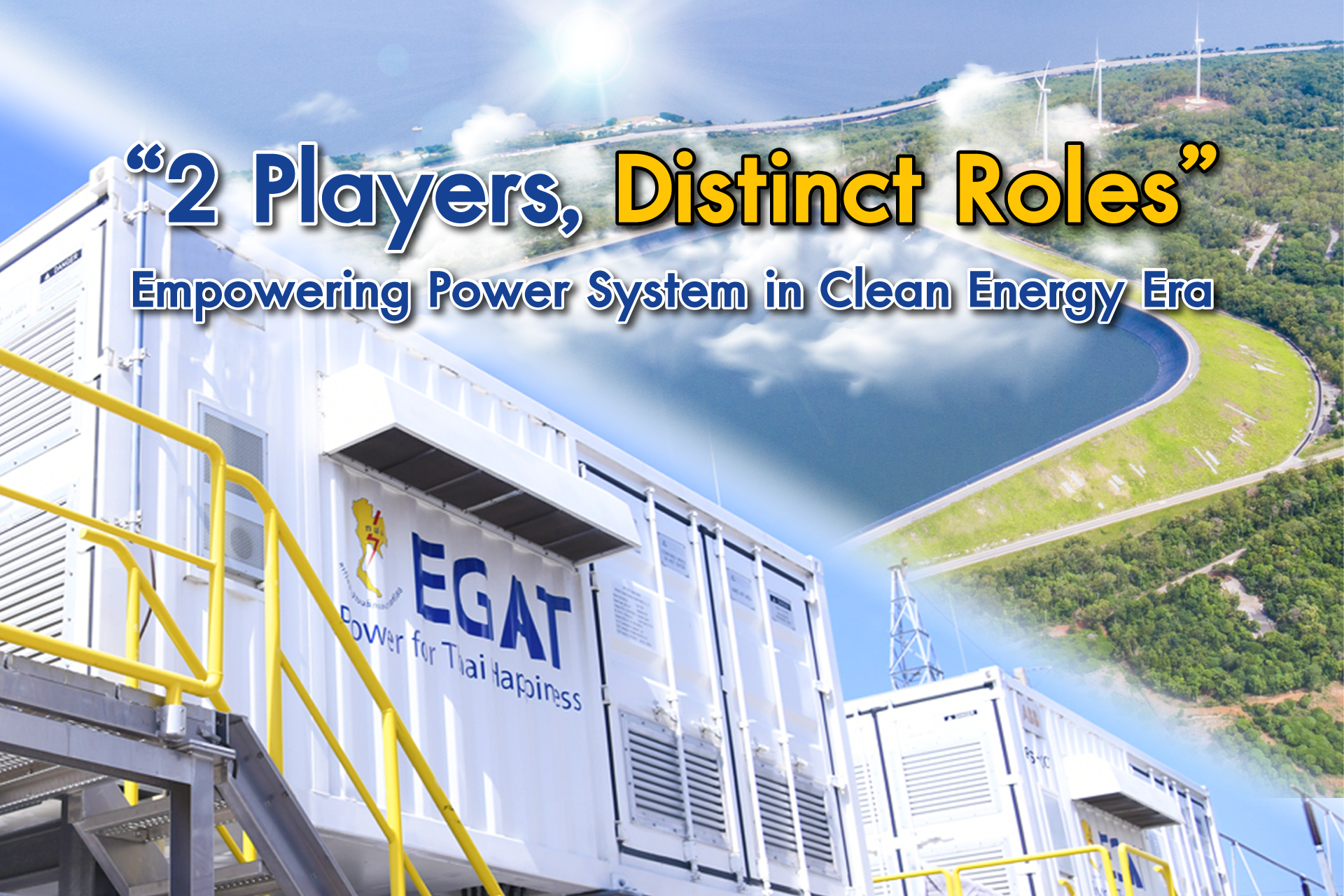 “2 Players, Distinct Roles,” Empowering Power System in Clean Energy Era
