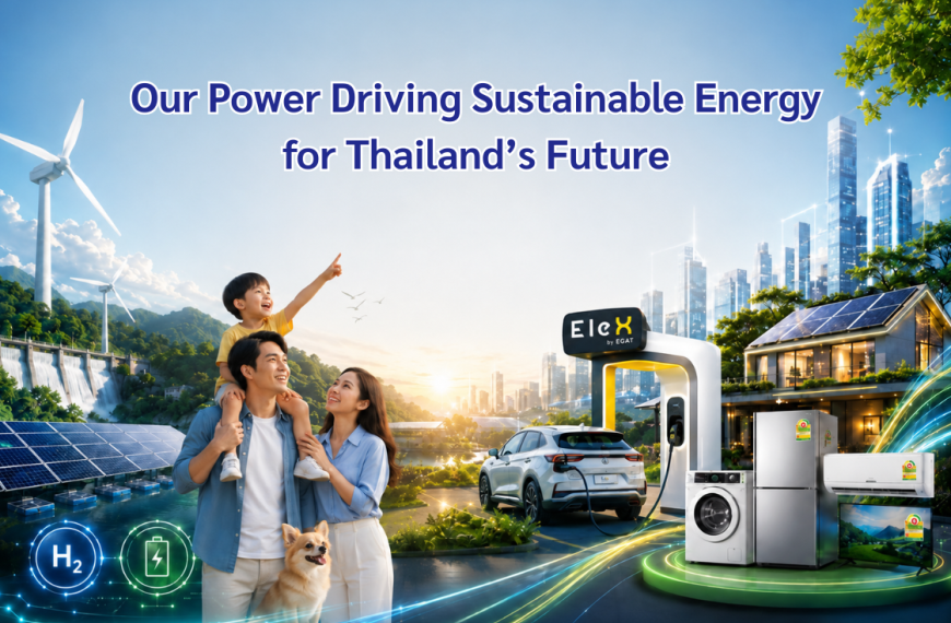 Our Power Driving Sustainable Energy for Thailand’s Future